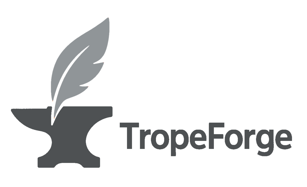 TropeForge – Forge Stronger Stories TropeForge logo – a feather and anvil, representing the craft and force behind impactful storytelling